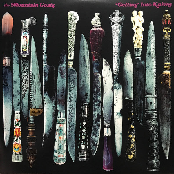 Getting Into Knives by The Mountain Goats