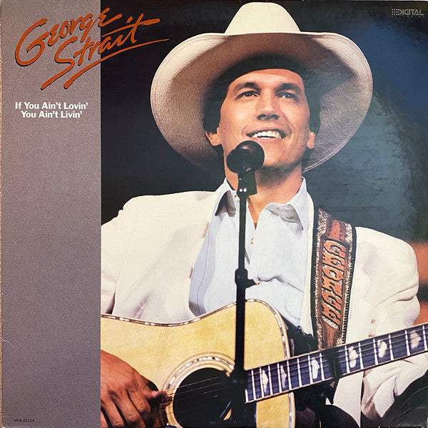 If You Ain't Lovin' (You Ain't Livin') by George Strait