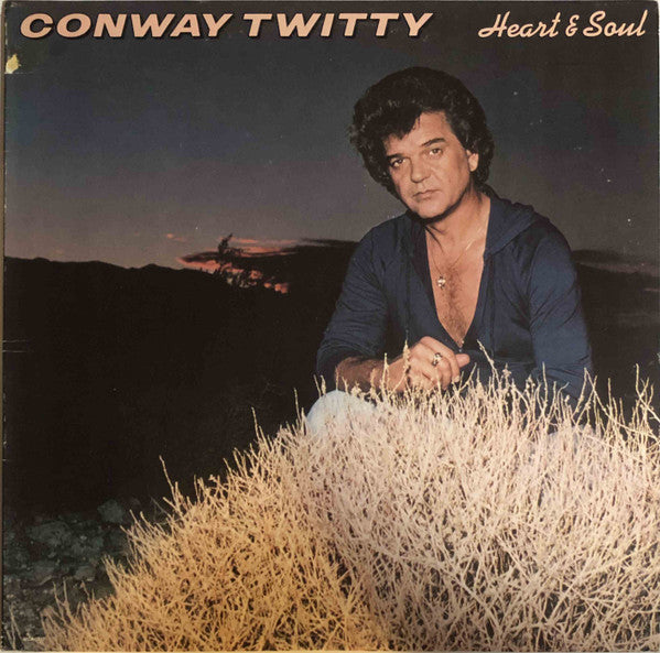 Heart & Soul by Conway Twitty