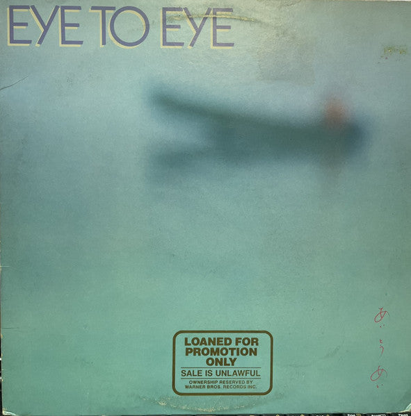 Eye To Eye by Eye To Eye (2)