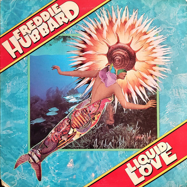 Liquid Love by Freddie Hubbard