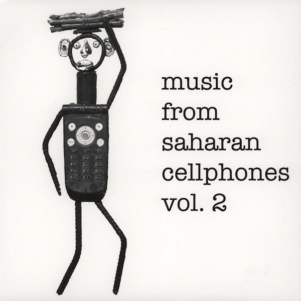 Music From Saharan Cellphones Volume 2 by Various
