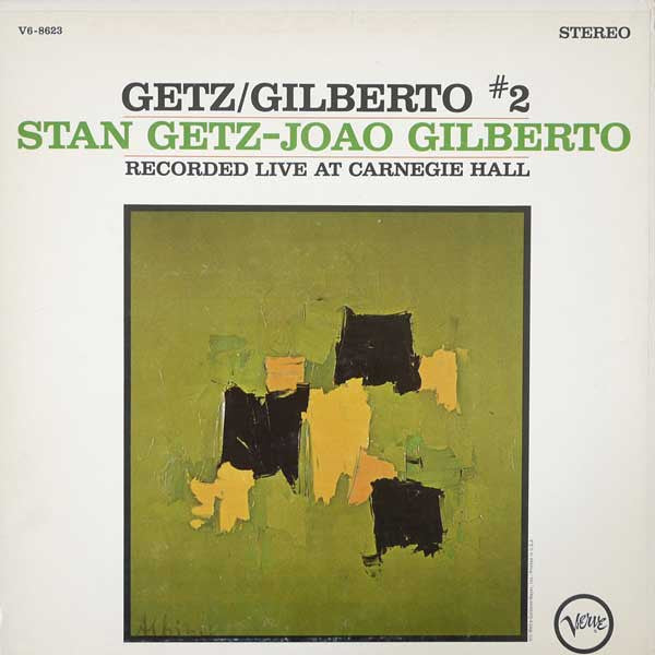 Getz/Gilberto #2 by Stan Getz