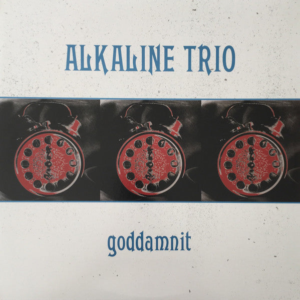 Goddamnit by Alkaline Trio