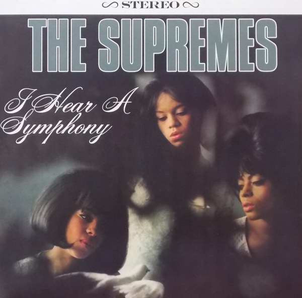 I Hear A Symphony by The Supremes