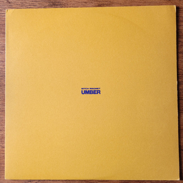 Umber by Bitch Magnet