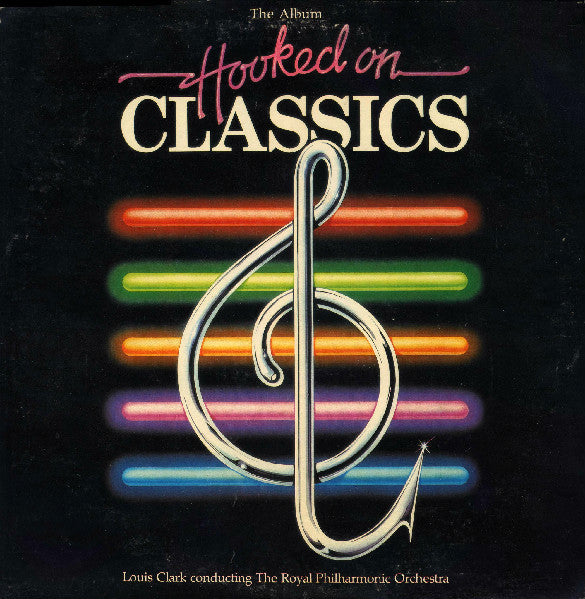 Hooked On Classics by Louis Clark