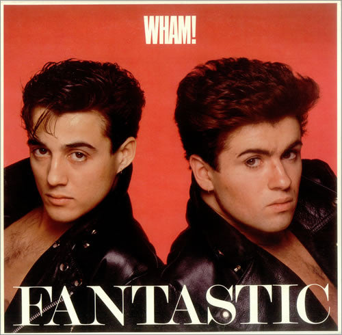 Fantastic by Wham!