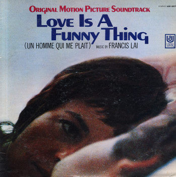 Love Is A Funny Thing by Francis Lai