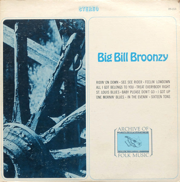 Big Bill Broonzy by Big Bill Broonzy