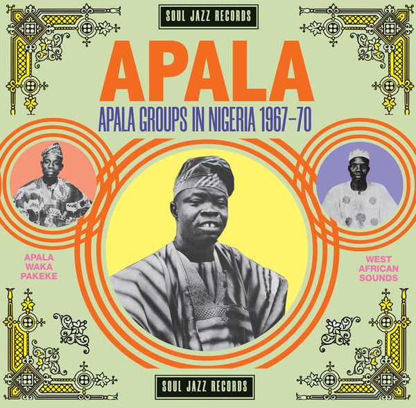 APALA: Apala Groups In Nigeria 1967-70 by Various