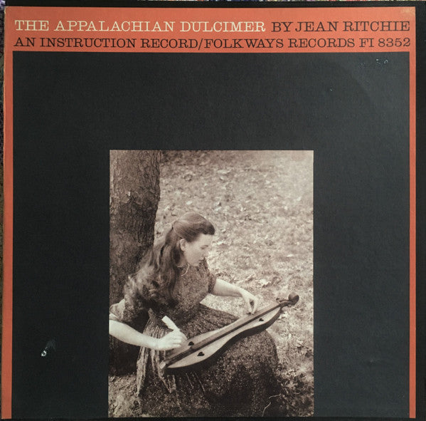 The Appalachian Dulcimer (An Instruction Record) by Jean Ritchie