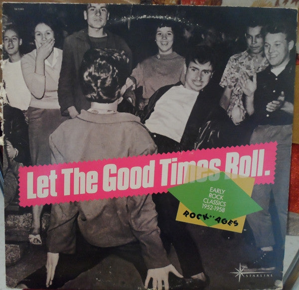 Let The Good Times Roll - Early Rock Classics 1952-1958 by Various