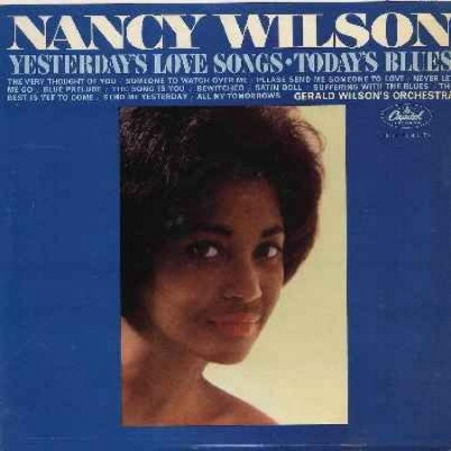 Yesterday's Love Songs • Today's Blues by Nancy Wilson