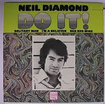 Do It! by Neil Diamond