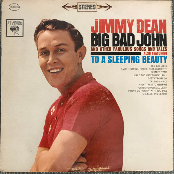 Big Bad John And Other Fabulous Songs And Tales by Jimmy Dean