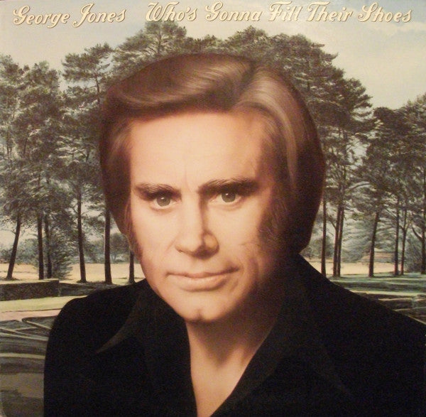 Who's Gonna Fill Their Shoes by George Jones (2)