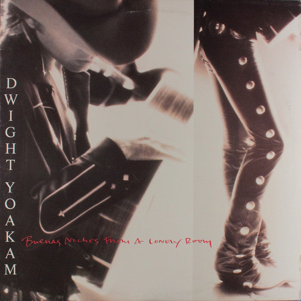 Buenas Noches From A Lonely Room by Dwight Yoakam