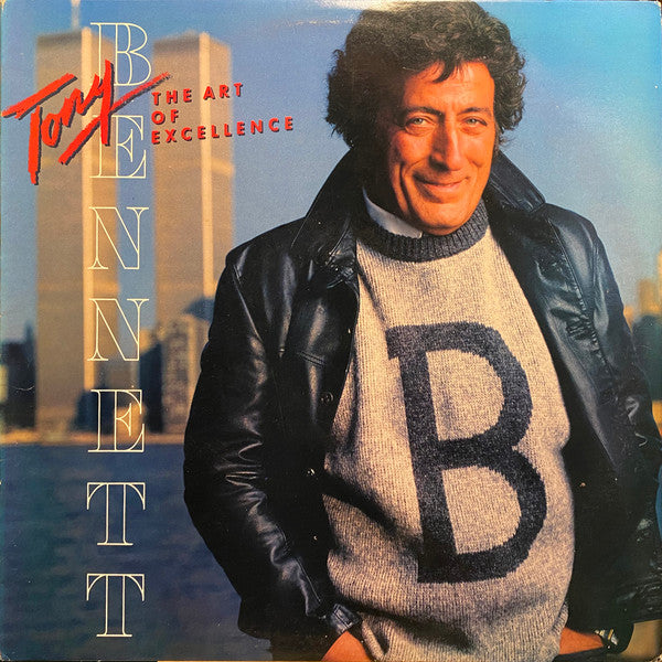 The Art Of Excellence by Tony Bennett
