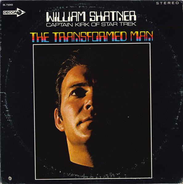 The Transformed Man by William Shatner