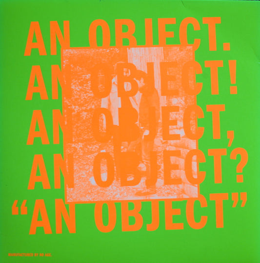An Object by No Age