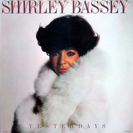 Yesterdays by Shirley Bassey
