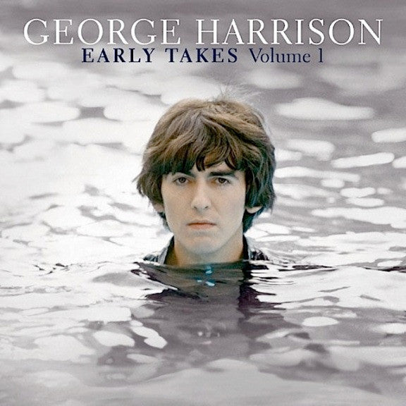 Early Takes Volume 1 by George Harrison