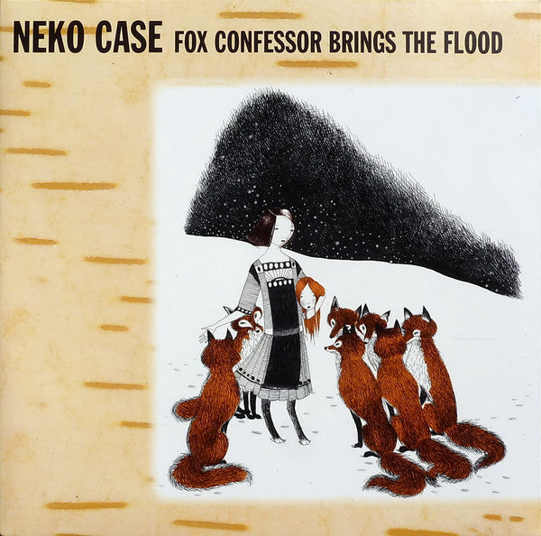Fox Confessor Brings The Flood by Neko Case