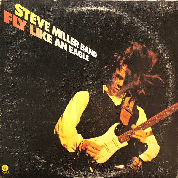 Fly Like An Eagle by Steve Miller Band