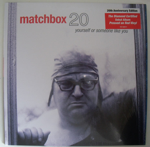 Yourself Or Someone Like You by Matchbox Twenty