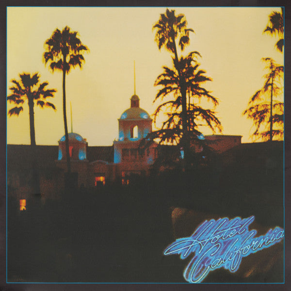Hotel California by Eagles