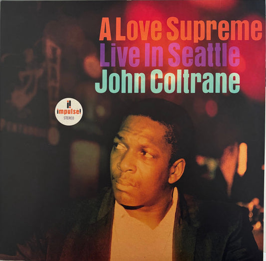 A Love Supreme: Live In Seattle by John Coltrane