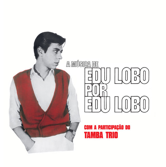 A Música De Edu Lobo Por Edu Lobo by Edu Lobo