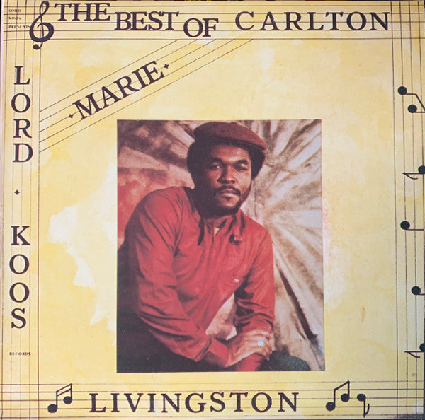 Marie - The Best Of Carlton Livingston by Carlton Livingston