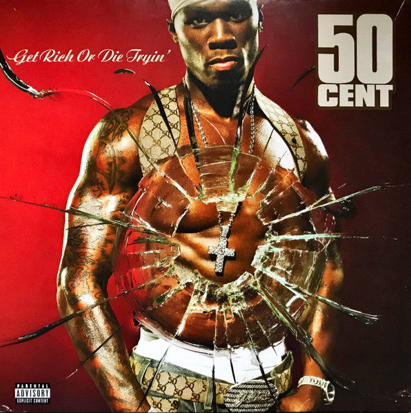 Get Rich Or Die Tryin' by 50 Cent