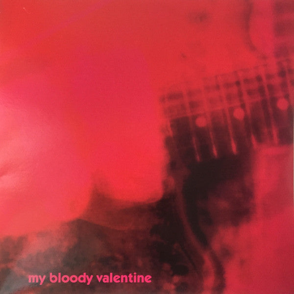 Loveless by My Bloody Valentine