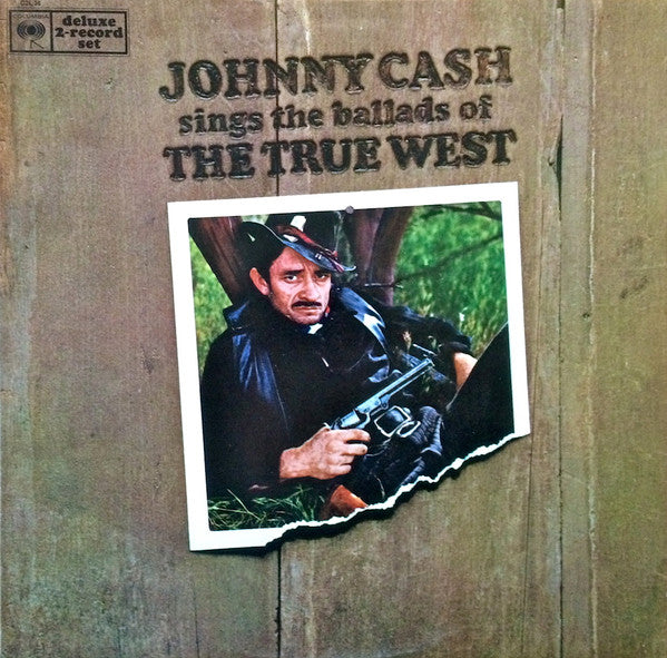 Johnny Cash Sings The Ballads Of The True West by Johnny Cash