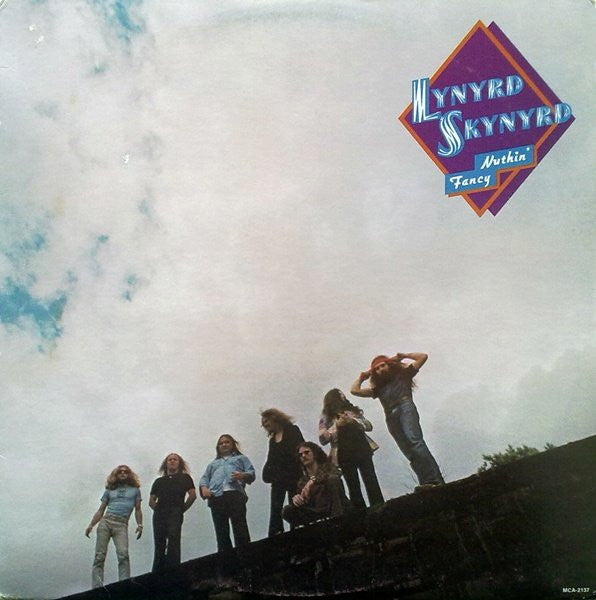 Nuthin' Fancy by Lynyrd Skynyrd