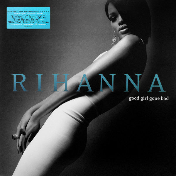 Good Girl Gone Bad by Rihanna