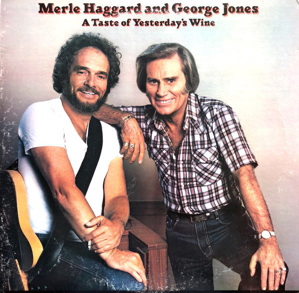 A Taste Of Yesterday's Wine by Merle Haggard