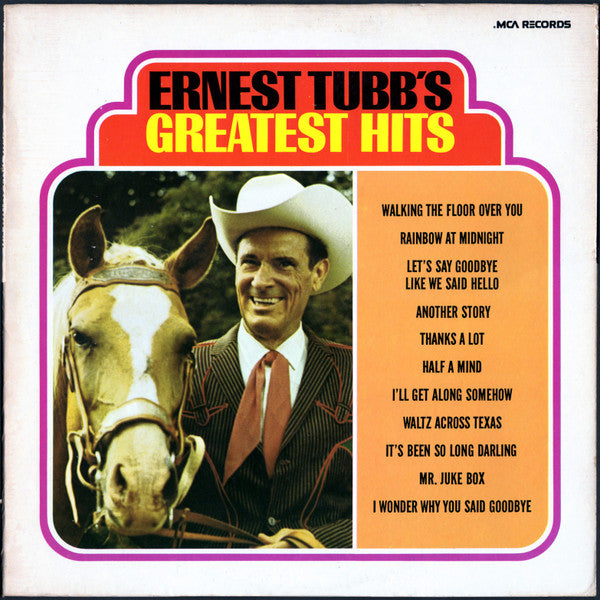 Ernest Tubb's Greatest Hits by Ernest Tubb