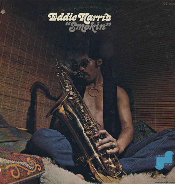 Smokin by Eddie Harris
