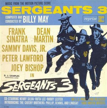 Sergeants 3 (Music From The Motion Picture Score) by Billy May
