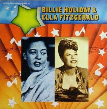 Billie Holiday & Ella Fitzgerald by Billie Holiday