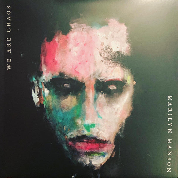 We Are Chaos by Marilyn Manson
