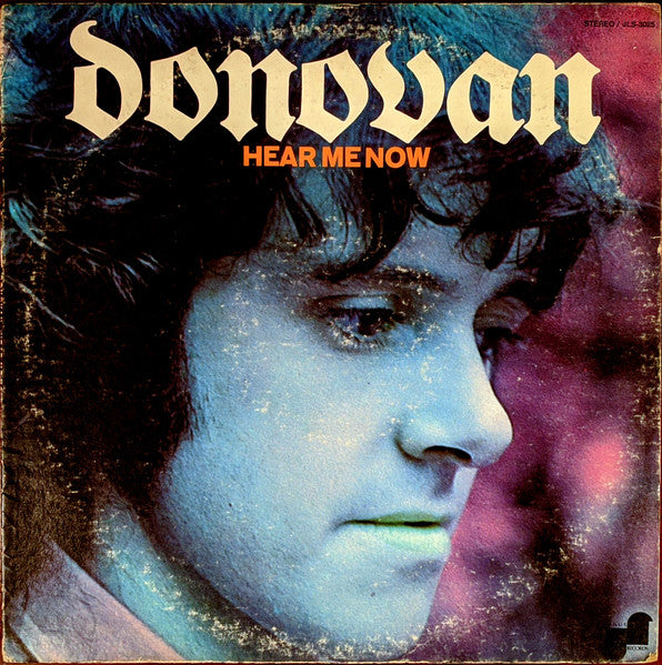Hear Me Now by Donovan