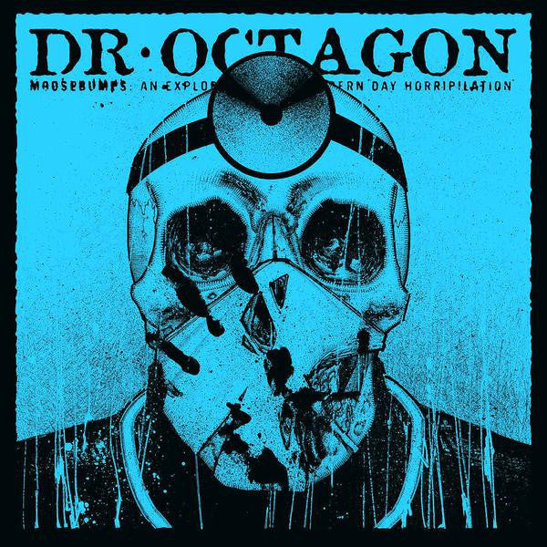 Moosebumpectomy: An Excision Of Modern Day Instrumentalization by Dr. Octagon