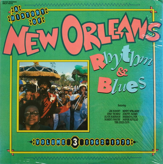 A History Of New Orleans Rhythm & Blues  Volume 3 (1962-1970) by Various