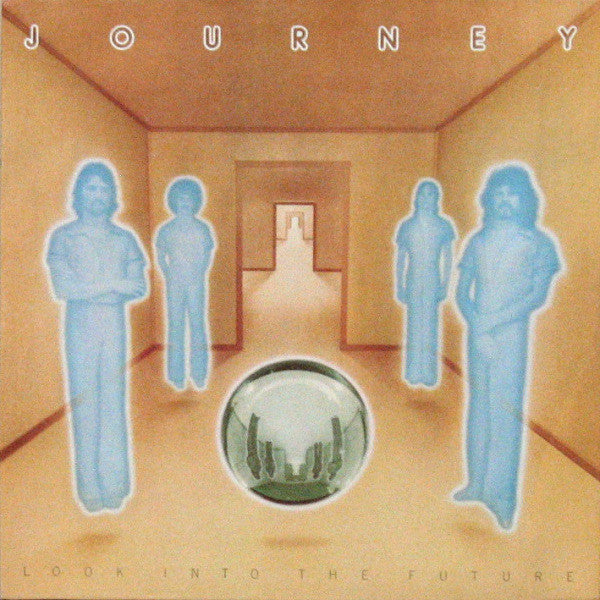 Look Into The Future by Journey