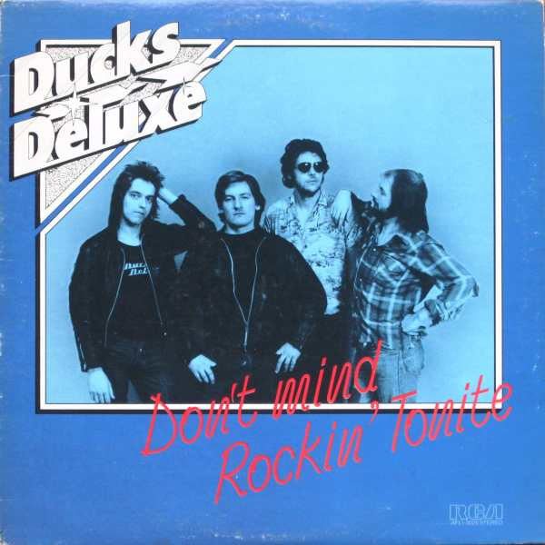 Don't Mind Rockin' Tonite by Ducks Deluxe